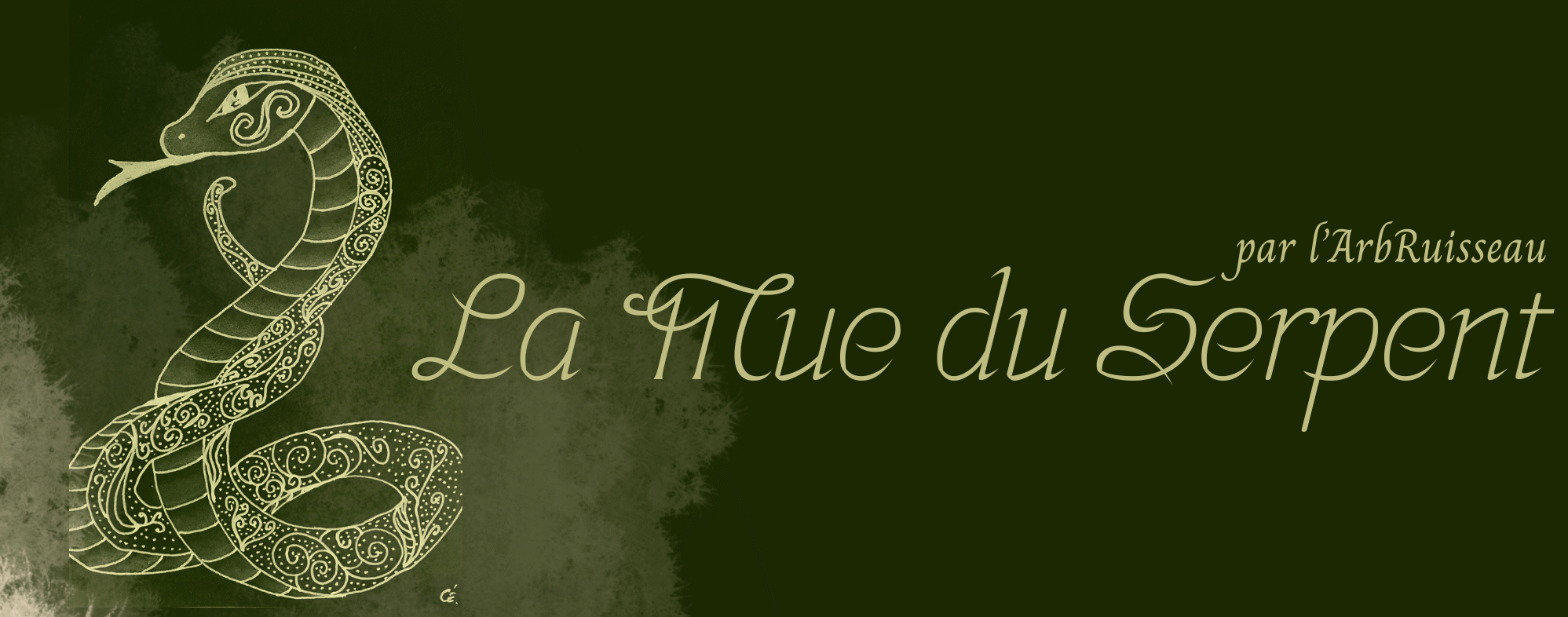 La Mue du Serpent